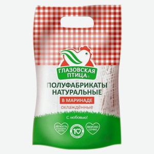 Шашлык Люкс из цыпленка-бройлера охлажденный дой-пак 1кг Глазовская Птица