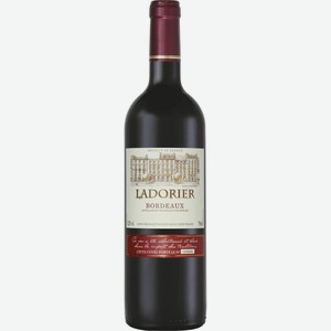 Вино Ladorier Bordeaux, красное, сухое, 12,5%, 0,75 л, Франция