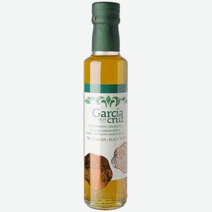 Масло Гарсия де ла Круз, Оливковое Масло Экстра Верджин с Черным Трюфелем, 250 мл
