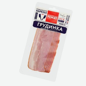 Нарезка Грудинка Домашняя в/к в/у 150г ТМ Ремит