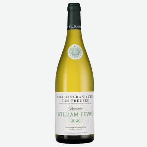 Вино Chablis Grand Cru Les Preuses, William Fevre, 2020, 0.75 л