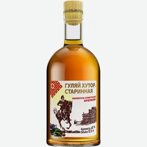Ликер  Гуляй Хутор  Старинная, крепкий напиток, 500 мл