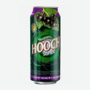 Нап. c/a  HOOCH Super со вкусом Черная смородина  ж/б 7,2% 0,45л Россия