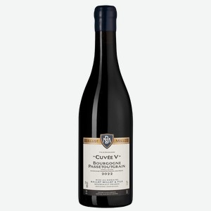 Вино Bourgogne Passetoutgrain Cuvee V 0.75 л